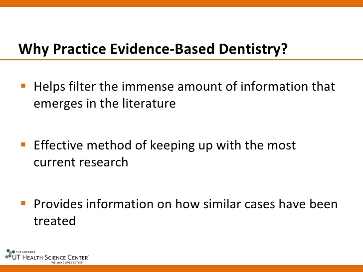 Evidence Based Dentistry